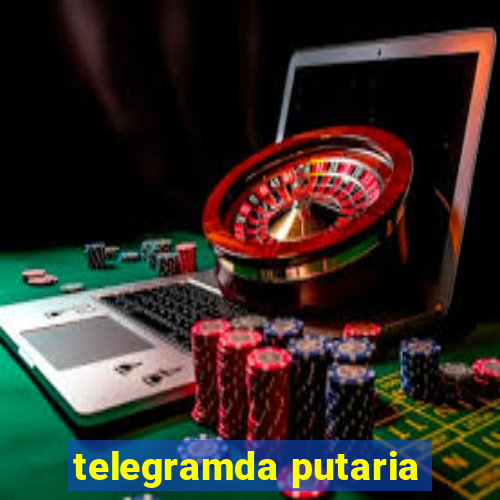 telegramda putaria